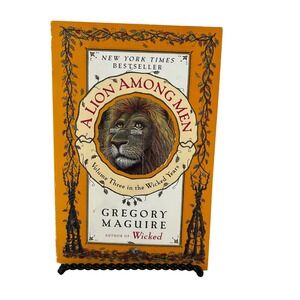 A Lion Among Men Gregory Maguire Wicked Years Volume 3 Paperback Fantasy Book
